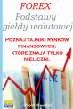 Forex 1. Podstawy Giełdy Walutowej