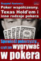 Poker wsp�czesny. Texas Hold'em i inne odmiany pokera