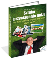 Sztuka przyci�gania ludzi
